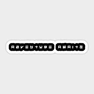 Adventure awaits Sticker